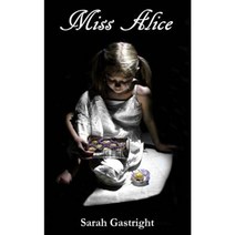 Miss Alice Paperback, Deep Sea Publishing