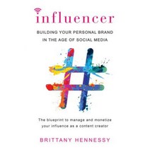Influencer: Building Your Personal Brand in the Age of Social Media Paperback, Citadel Press