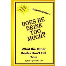 Does He Drink Too Much? Paperback, Applied Psychology Publishing, LLC