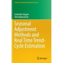 Seasonal Adjustment Methods and Real Time Trend-Cycle Estimation Hardcover, Springer
