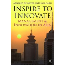Inspire to Innovate: Management and Innovation in Asia Hardcover, Palgrave MacMillan