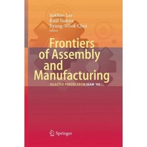 Frontiers of Assembly and Manufacturing: Selected Papers from ISAM 2009 Paperback, Springer