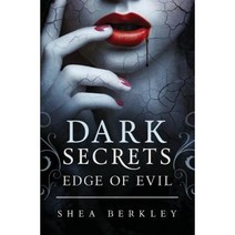 Dark Secrets: Edge of Evil Paperback, Thursday Publishing