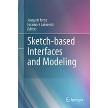 Sketch-Based Interfaces and Modeling Hardcover, Springer
