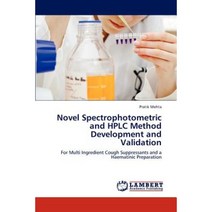 Novel Spectrophotometric and HPLC Method Development and Validation Paperback, LAP Lambert Academic Publishing