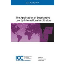 The Application of Substantive Law by International Arbitrators Paperback, Kluwer Law International