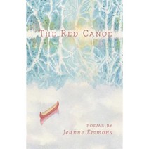 The Red Canoe Paperback, Finishing Line Press
