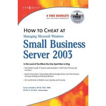 How to Cheat at Managing Windows Small Business Server 2003 Hardcover, Syngress Publishing