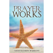 Prayer Works Paperback, Xulon Press