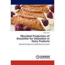 Microbial Production of Emulsifier for Utilization in Dairy Products Paperback, LAP Lambert Academic Publishing
