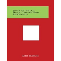 Jewish Post-Biblical History Through Great Personalities Paperback, Literary Licensing, LLC