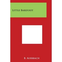 Little Barefoot Paperback, Literary Licensing, LLC