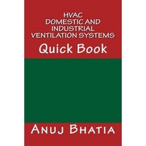 HVAC - Domestic and Industrial Ventilation Systems: Quick Book Paperback, Createspace