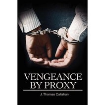 Vengeance by Proxy Paperback, iUniverse