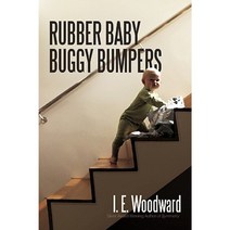 Rubber Baby Buggy Bumpers Paperback, iUniverse