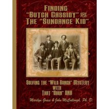 Finding Butch Cassidy & the Sundance Kid Paperback, Createspace Independent Publishing Platform