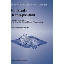 Stochastic Decomposition: A Statistical Method for Large Scale Stochastic Linear Programming Hardcover, Springer