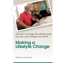 Making a Lifestyle Change: A Simple Guide to Avoiding Diabetes Paperback, Createspace Independent Publishing Platform