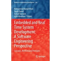 Embedded and Real Time System Development: A Software Engineering Perspective: Concepts Methods and Principles Hardcover, Springer