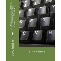 Web Programming with HTML CSS Bootstrap JavaScript Jquery PHP and MySQL Paperback, Createspace Independent Publishing Platform