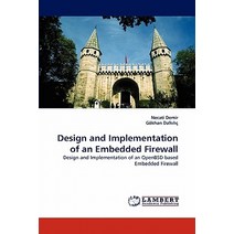 Design and Implementation of an Embedded Firewall Paperback, LAP Lambert Academic Publishing