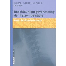 Beschleunigungsverletzung der Halswirbelsaule: Hws-Schleudertrauma Hardcover, Steinkopff-Verlag Darmstadt