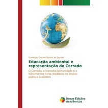 Educacao Ambiental E Representacao Do Cerrado Paperback, Novas Edicoes Academicas