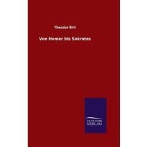 Von Homer Bis Sokrates Hardcover, Salzwasser-Verlag Gmbh