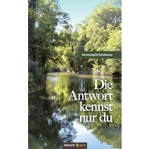 Die Antwort Kennst Nur Du Paperback, Novum Publishing