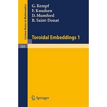 Toroidal Embeddings 1 Paperback, Springer