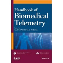 Handbook of Biomedical Telemetry Hardcover, Wiley-IEEE Press