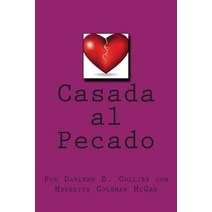 Casada Al Pecado Paperback, Createspace Independent Publishing Platform
