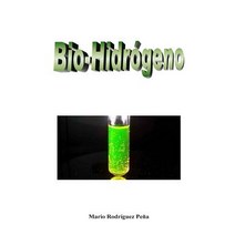 Bio-Hidrogeno Paperback, Createspace Independent Publishing Platform