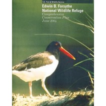 Edwin B. Forsythe National Wild Refuge: Comprehensive Conservation Plan June 2004 Paperback, Createspace