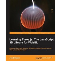 Learning Three.Js: The JavaScript 3D Library for Webgl Paperback, Packt Publishing
