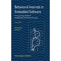 Behavioral Intervals in Embedded Software: Timing and Power Analysis of Embedded Real-Time Software Processes Hardcover, Springer