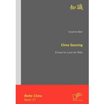 China Sourcing: Einkauf Im Land Der Mitte Paperback, Diplomica Verlag Gmbh