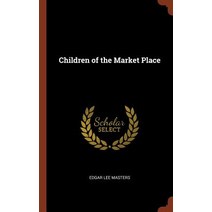 Children of the Market Place Hardcover, Pinnacle Press