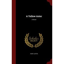 A Yellow Aster Hardcover, Scholar Select