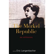 The Merkel Republic: An Appraisal Paperback, Berghahn Books
