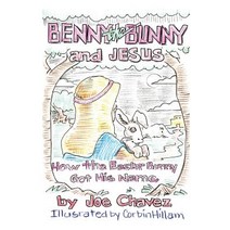 Benny the Bunny and Jesus, Xulon Press