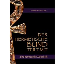 Der Hermetische Bund Teilt Mit: 23, Books on Demand
