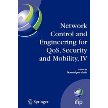 Network Control and Engineering for Qos Security and Mobility IV: Fourth Ifip International Conferen..., Springer