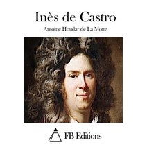 Ines de Castro Paperback, Createspace