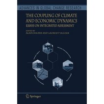 The Coupling of Climate and Economic Dynamics: Essays on Integrated Assessment Paperback, Springer