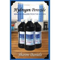 Hydrogen Peroxide Paperback, Createspace Independent Publishing Platform