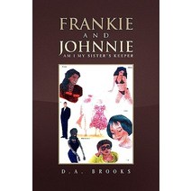 Frankie and Johnnie Paperback, Xlibris Corporation