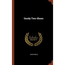 Goody Two-Shoes Hardcover, Pinnacle Press