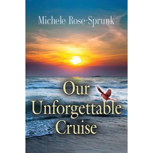 Our Unforgettable Cruise, Paperback